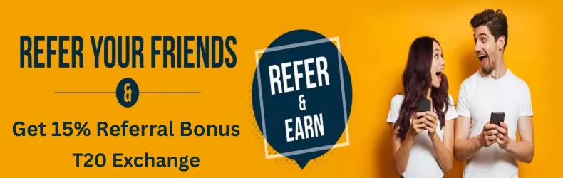 T20 Exchange Referral Bonus 15%